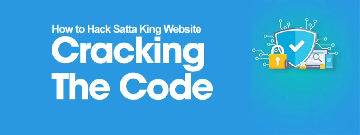how to hack satta king website cracking the code