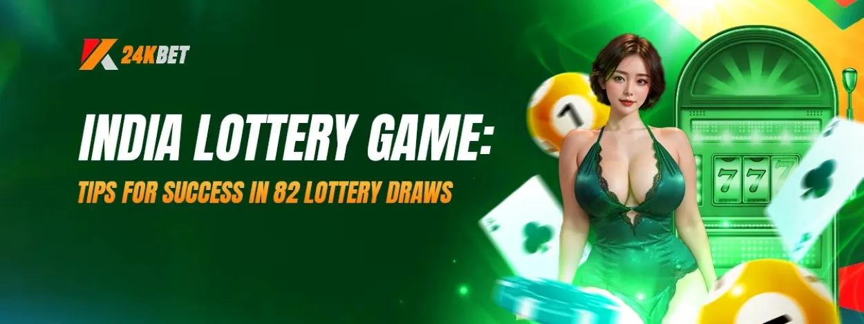 india lottery game tips for success in 82 lottery draws
