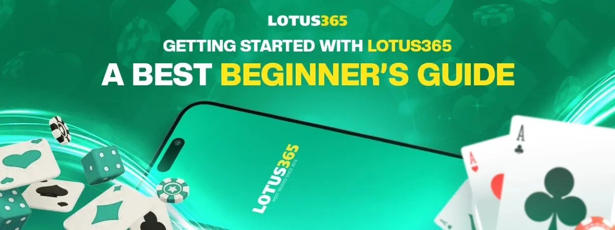 getting started with lotus365 a best beginners guide