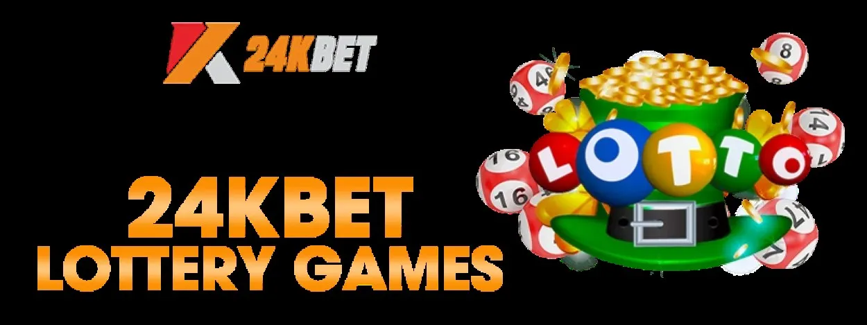 exploring the excitement of 24kbet lottery games for big wins in india