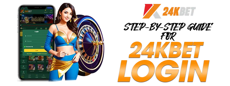 24KBET Login | Unleash Your Ultimate Gaming Experience