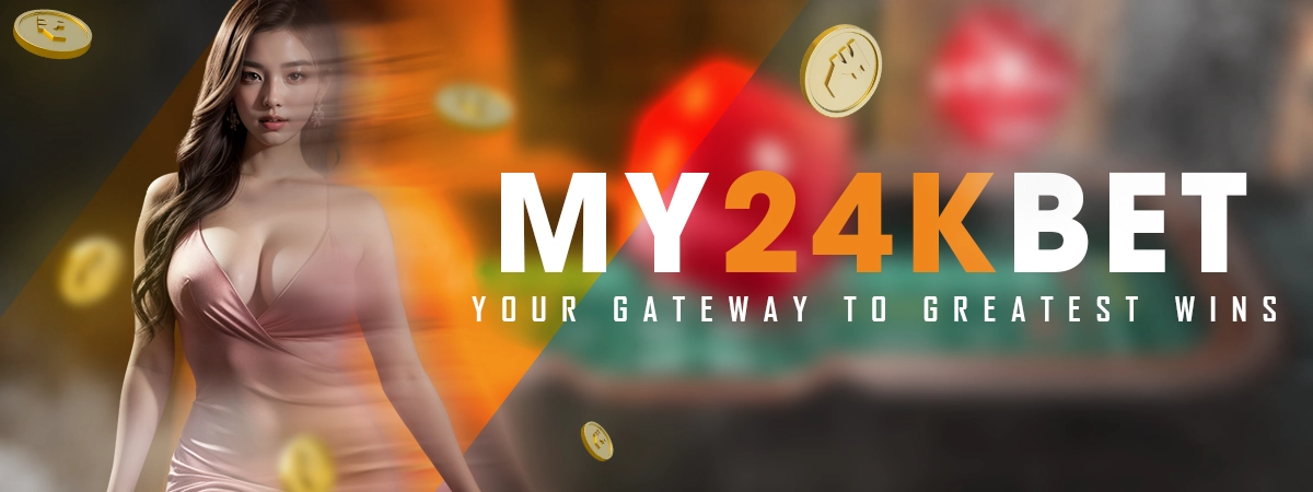 My24kbet: Your Gateway to Greatest Wins