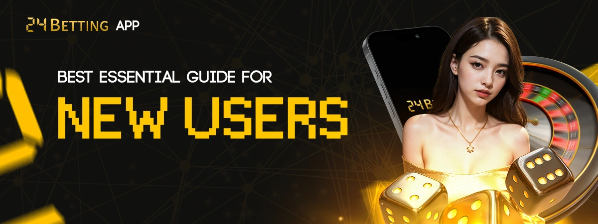 24betting App: Best Essential Guide for New Users