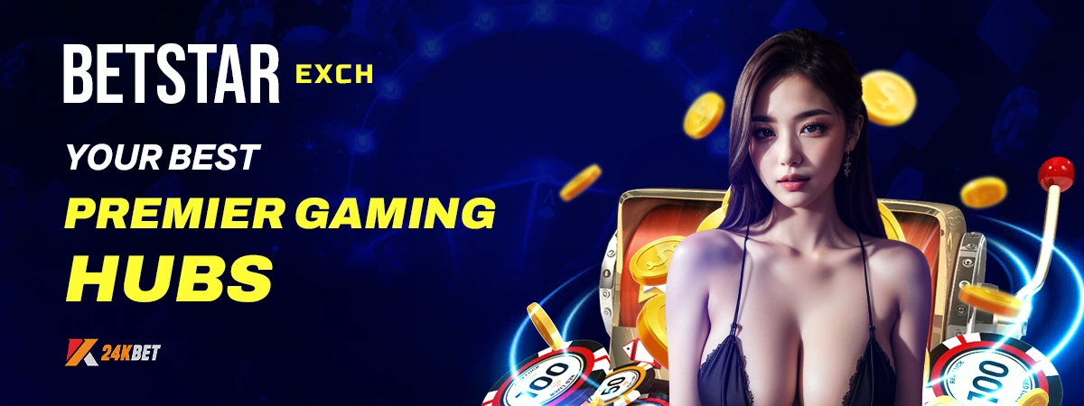 Bet Star Exch Casino: Your Best Premier Gaming Hub