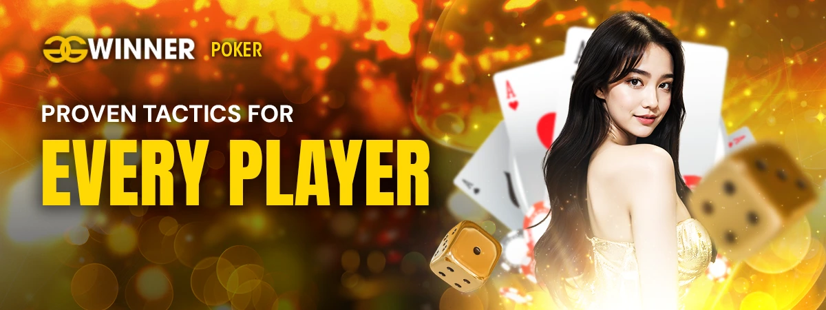 Dominate GGWinner Poker: Proven Tactics for Every Player